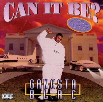 Gangsta Blac - Can It Be (CD)