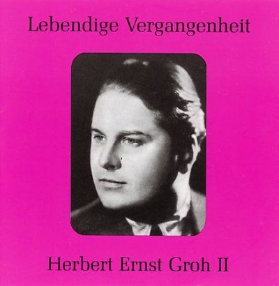 Legendary Voices:Herbert Ernst Groh 2 - (Import CD)