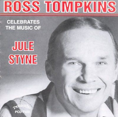 Ross Tompkins - Celebrates The Music Of Jule Styne (CD)