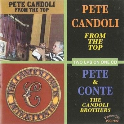 Pete Candoli - From The Top/the Candoli Brothers (CD)