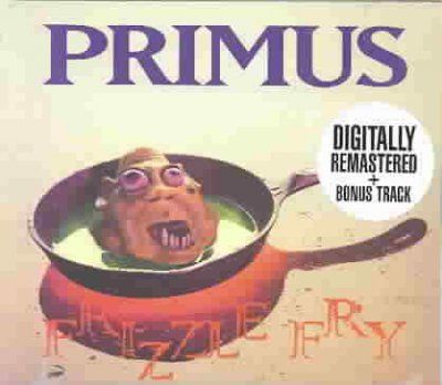 Primus - Frizzle Fry (CD)