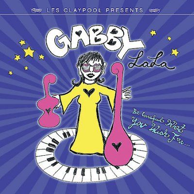 Gabby La La - Be Careful What You Wish For (CD)