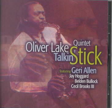 Oliver Lake - Talkin Stick (CD)