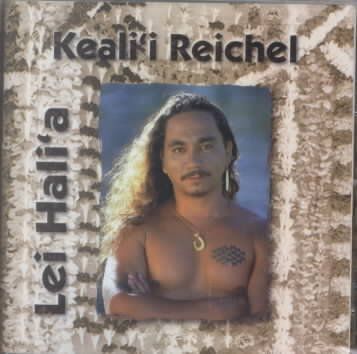 Keali'i Reichel - Lei Hali'a (CD)