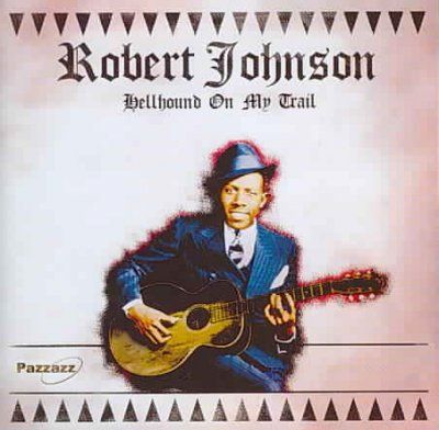 Robert Johnson - Hellhound On My Trail (CD)