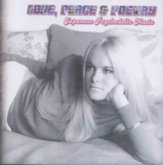 Various - Love Peace &amp; Poetry: Japanese Psychede (CD)