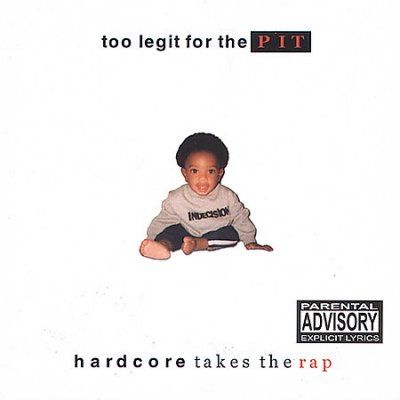 Various - Too Legit For The Pit: Hardcore Takes (CD)