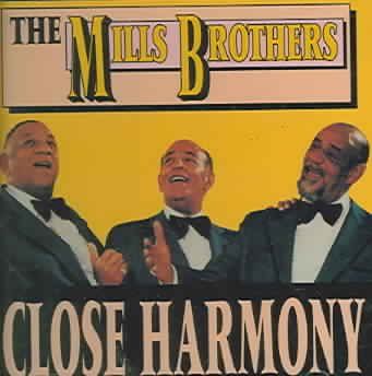 Mills Brothers - Close Harmony (CD)