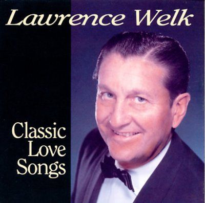 Lawrence Welk - Classic Love Songs (CD)