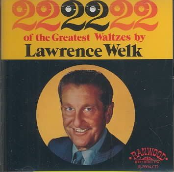 Lawrence Welk - 22 Of The Greatest Waltzes (CD)