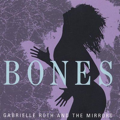 Gabrielle Roth - Bones (CD)