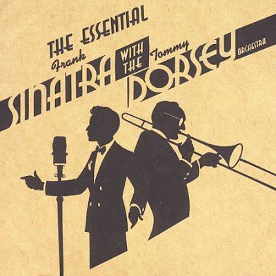 Frank Sinatra - Essential Frank Sinatra &amp; Tommy Dorse (CD)