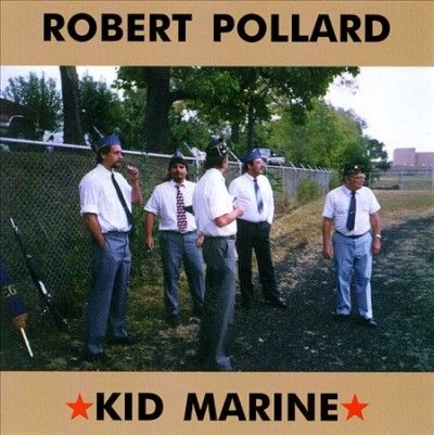 Robert Pollard - Kid Marine (CD)