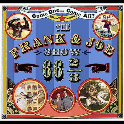 Frank &amp; Joe Show - 66 2/3 (CD)