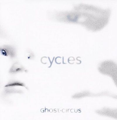 Ghost Circus - Cycles (CD)