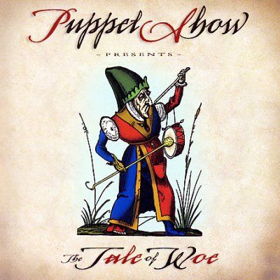 Puppet Show - Tale Of Woe (CD)