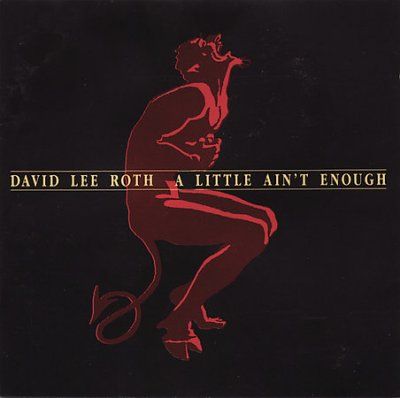 David Lee Roth - Little Ain't Enough (CD)