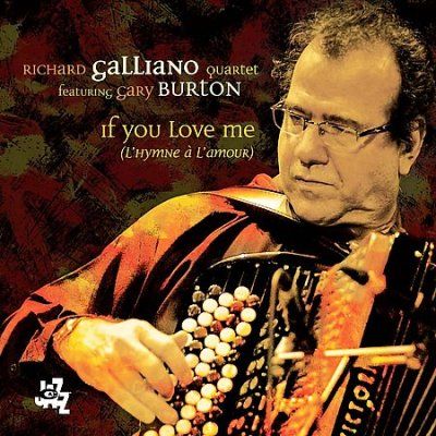 Richard Galliano - If You Love Me (CD)