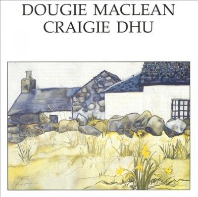 Dougie Maclean - Craigie Dhu (CD)