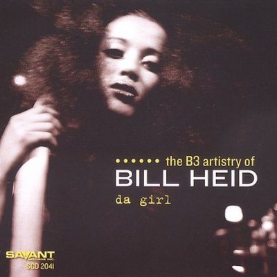 Bill Heid - Da Girl (CD)