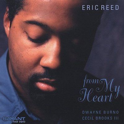 Eric Reed - From My Heart (CD)