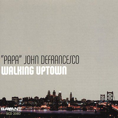 John Defrancesco - Walking Uptown (CD)