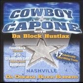 Cowboy &amp; Capone - Da Original Block Burners (CD)
