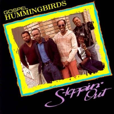Gospel Hummingbirds - Steppin' Out (CD)