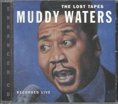 Muddy Waters - Lost Tapes (CD)