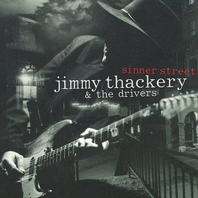 Jimmy Thackery - Sinner Street (CD)