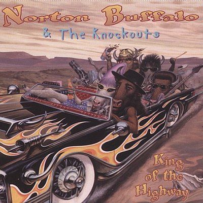 Norton Buffalo - King Of The Highway (CD)