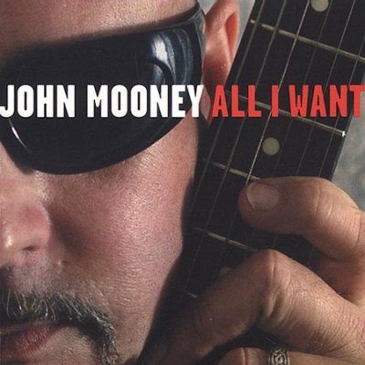 John Mooney - All I Want (CD)
