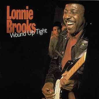 Lonnie Brooks - Wound Up Tight (CD)