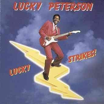Lucky Peterson - Lucky Strikes (CD)