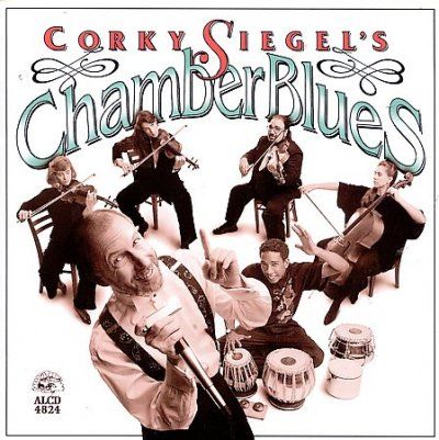 Corky Siegel - Corky Siegel's Chamber Blues (CD)