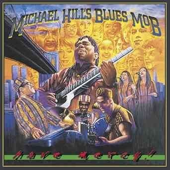 Michael Hill - Have Mercy (CD)
