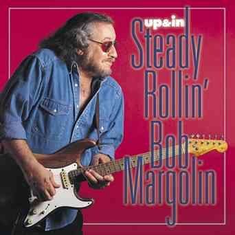 Bob Margolin - Up &amp; In (CD)