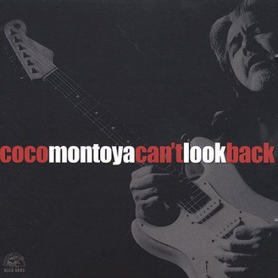 Coco Montoya - Can't Look Back (CD)
