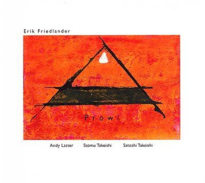 Erik Friedlander - Prowl (CD)