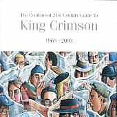 King Crimson - Condensed 21st Century Guide To King (CD)