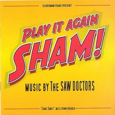 Saw Doctors - Play It Again Sham (CD)