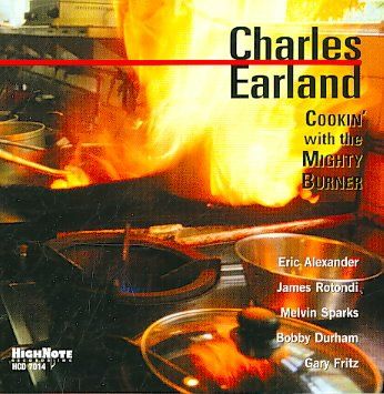 Charles Earland - Cookin' With The Mighty Burner (CD)