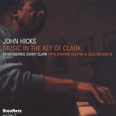 John Hicks - Music In The Key Of Clark (CD)
