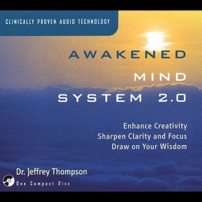 Dr. Jeffre Thompson - Awakened Mind System 2.0 (CD)