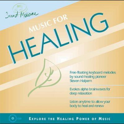 Steven Halpern - Sound Medicine: Music For Healing (CD)