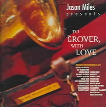 Jason Miles - To Grover With Love (CD)