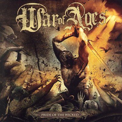 War Of Ages - Pride Of The Wicked (CD)