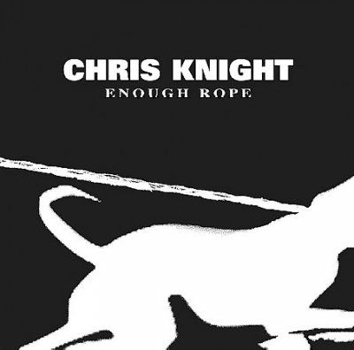 Chris Knight - Enough Rope (CD)