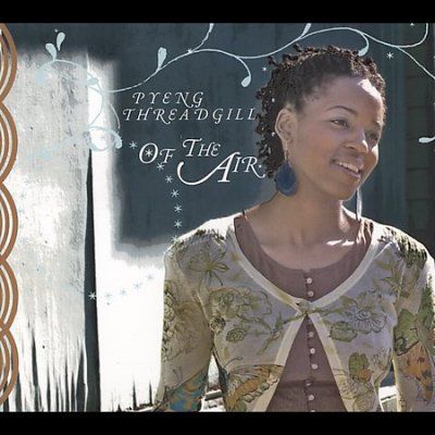 Pyeng Threadgill - Of The Air (CD)