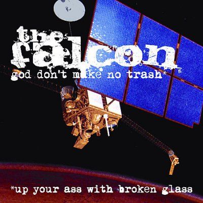Falcon - God Don't Make No Trash Up Your Add W (CD)